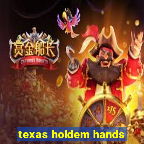 texas holdem hands